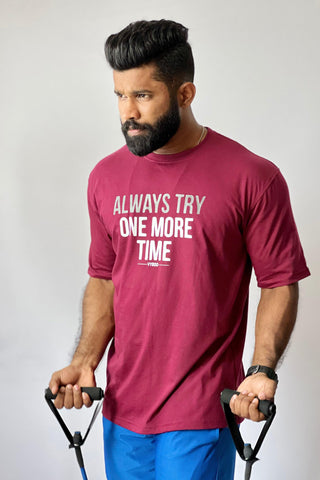 Always Try One More Time Printed Oversize Tee - Unisex - Maroon Vyboo